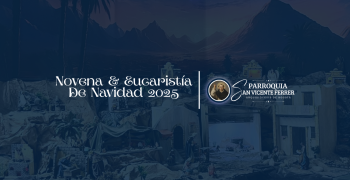 Parroquia San Vicente Ferrer © Todos los derechos reservados.